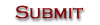 Submit